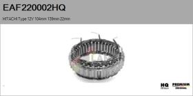 HQ EAF220002HQ - ESTATOR NUEVO HITACHI Type 12V 104,00mm 139,00mm 22,00mm