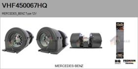 HQ VHF450067HQ - Ventilador habitáculo MERCEDES Type 12V