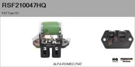 HQ RSF210047HQ - RESISTENCIA VENTILADOR HABITáCULO FIAT TYPE 12V